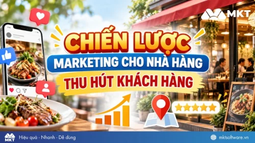 10+ chiến lược marketing cho nhà hàng thu hút nhiều khách hàng