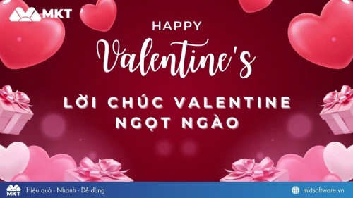 1001 lời chúc Valentine ngọt ngào cho người yêu, vợ chồng không nên bỏ lỡ