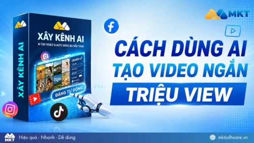 2 Cách dùng AI tạo video ngắn triệu view với Xây kênh AI