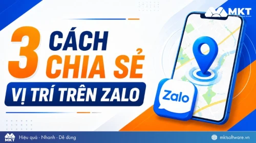 3 cách chia sẻ vị trí trên Zalo nhanh chóng và dễ dàng