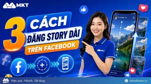 3 Cách đăng story dài trên Facebook miễn phí, không bị cắt