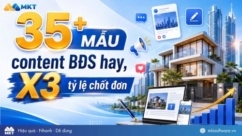 35+ Mẫu content BĐS hay, X3 tỷ lệ chốt đơn