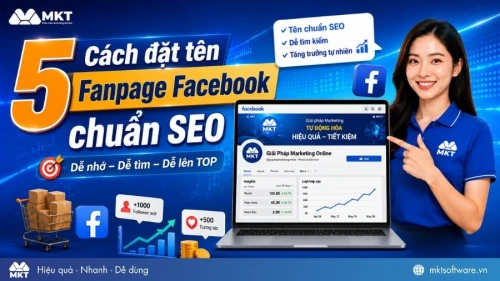 5 Cách đặt tên Fanpage Facebook chuẩn SEO thu hút triệu follow 5 Cách đặt tên Fanpage Facebook chuẩn SEO thu hút triệu follow