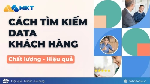 7 Cách tìm kiếm data khách hàng chất lượng và ra chuyển đổi