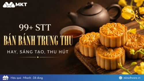 99+ STT Bán bánh Trung Thu 2026 buôn may bán đắt