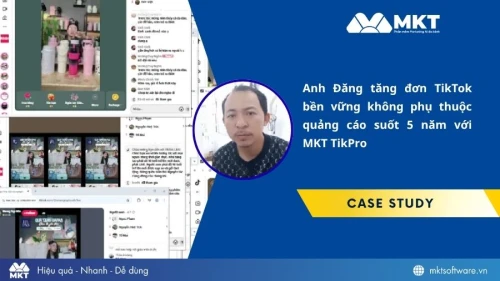 Anh Đăng chia sẻ bí quyết bứt phá doanh thu từ TikTok Shop suốt 5 năm nhờ MKT TikPro