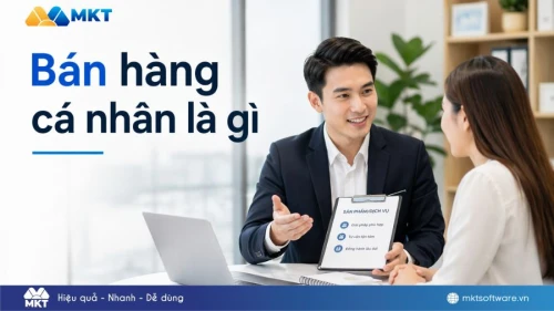 Bán hàng cá nhân là gì? Tất tần tật kiến thức bạn cần biết