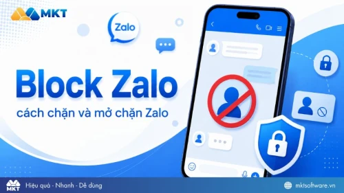 Block Zalo: Hướng dẫn chặn và bỏ chặn Zalo 2026 Block Zalo: Hướng dẫn chặn và bỏ chặn Zalo 2026
