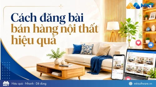 Cách đăng bài bán hàng nội thất thu hút tương tác, X2 đơn hàng