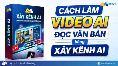 Cách làm video AI đọc văn bản chỉ 30s với Xây kênh AI