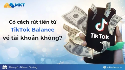 Cách rút tiền từ TikTok Balance về tài khoản: Có làm được không? Cách rút tiền từ TikTok Balance về tài khoản: Có làm được không?
