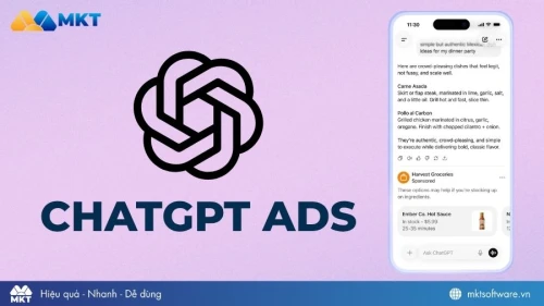 ChatGPT Ads là gì? Hướng dẫn tạo chiến dịch ChatGPT Ads