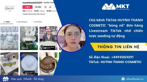 Chủ kênh TikTok HUYNH THANH COSMETIC "bùng nổ" đơn hàng Livestream TikTok với MKT TikPro