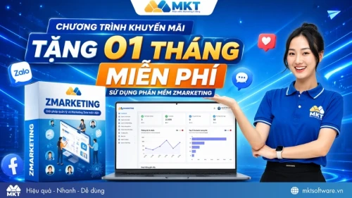 Chương trình khuyến mãi tặng 01 tháng miễn phí sử dụng Phần mềm ZMarketing
