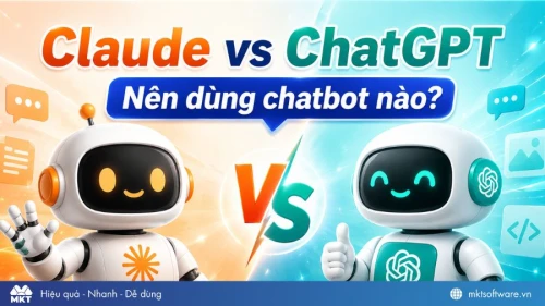 Claude vs ChatGPT: Nên dùng chatbot nào 2026?