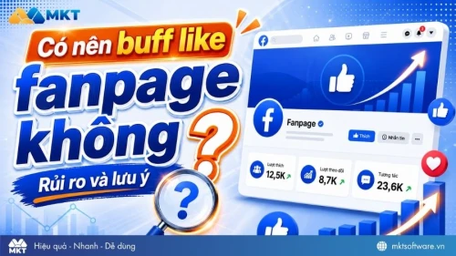 Có nên buff like page không? Kinh nghiệm tăng like Page 2026
