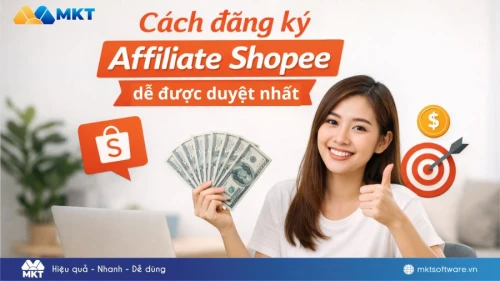 Đăng ký Affiliate Shopee 2026: Hướng dẫn từ A–Z cho người mới