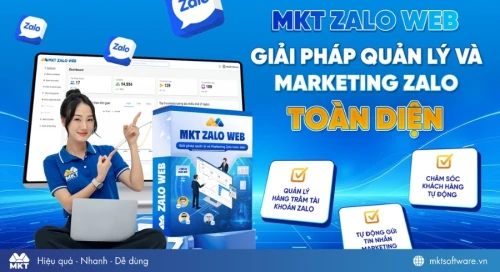 Phần mềm MKT Zalo Web - Giải pháp Marketing Zalo toàn diện cho doanh nghiệp Việt