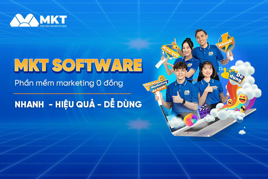 MKT Software là gì? Giải pháp hỗ trợ marketing tự động cho người kinh doanh online