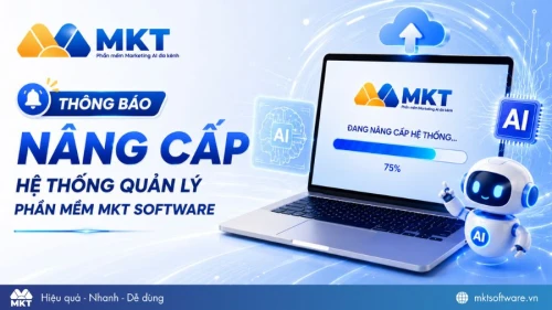 [THÔNG BÁO] Nâng cấp hệ thống quản lý phần mềm MKT Software