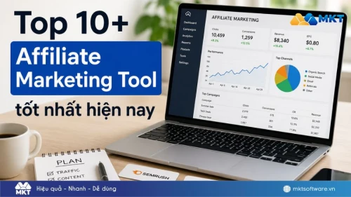 Top 10+ Affiliate Marketing Tool tốt nhất hiện nay