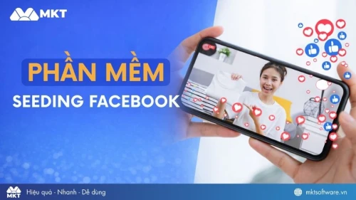 Top 7 phần mềm seeding Facebook hiệu quả nhất năm 2026
