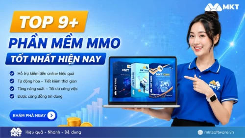Top 9+ phần mềm MMO tốt nhất hiện nay