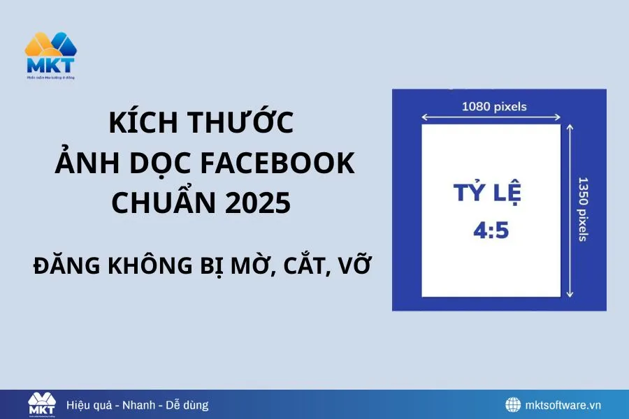 Kích thước ảnh dọc Facebook CHUẨN 2025 không bị Mờ, Cắt, Vỡ