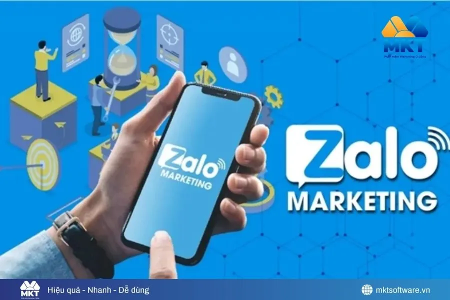 TOP 7 phần mềm Zalo Marketing giúp chốt đơn "thần tốc"
