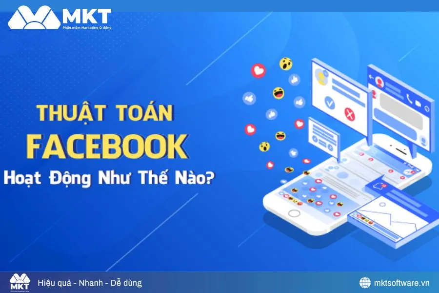 Hiểu đúng thuật toán Facebook mới nhất sẽ giúp bạn thu hút khách hàng tiềm năng hơn