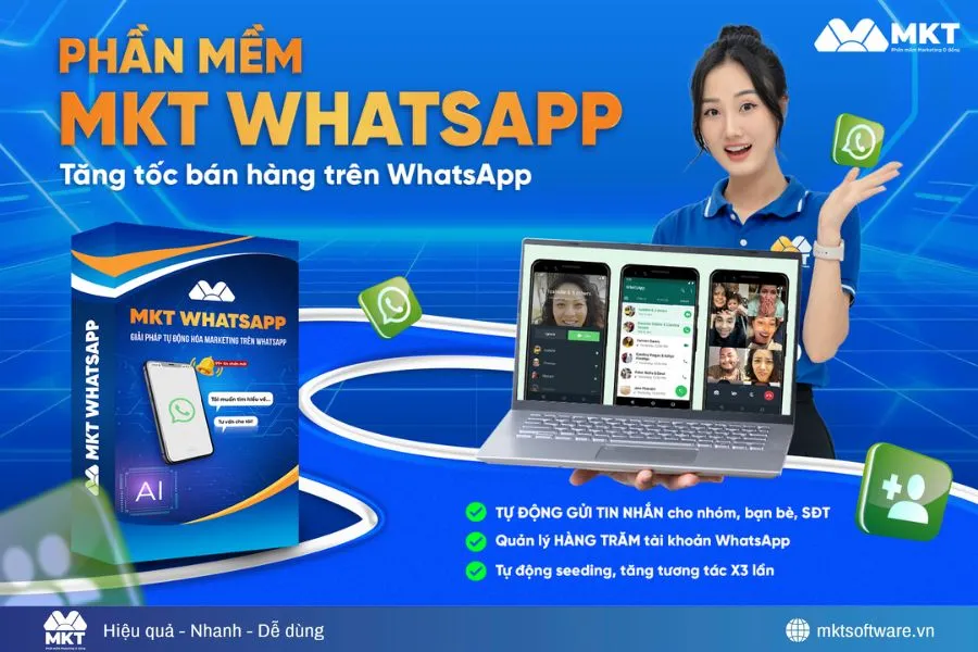 Phần mềm MKT WhatsApp – Giải pháp gửi tin nhắn tự động hóa hiệu quả