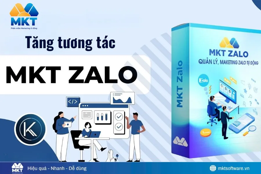 Sử dụng phần mềm MKT Zalo để tăng tương tác tự động