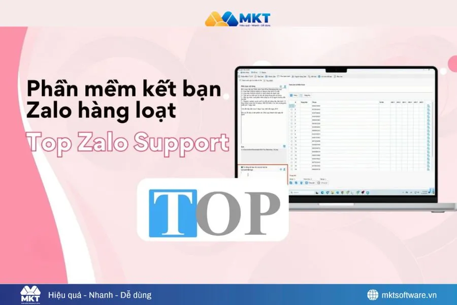 Top Zalo Support – Phần mềm kết bạn Zalo hàng loạt giá rẻ, dễ sử dụng