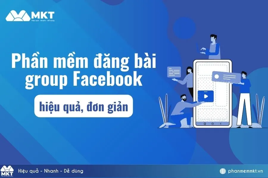 Phần mềm đăng bài group Facebook 