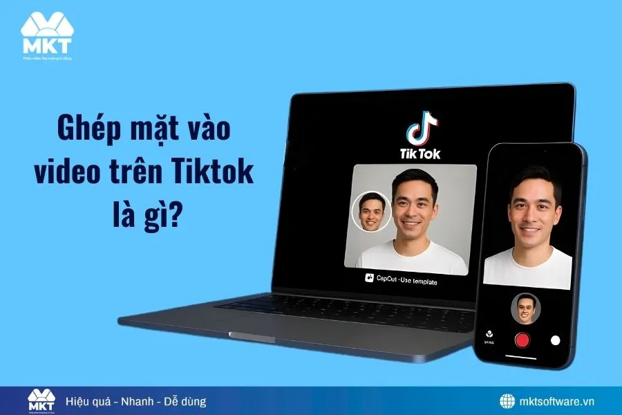 Ghép mặt vào video trên Tiktok là gì?