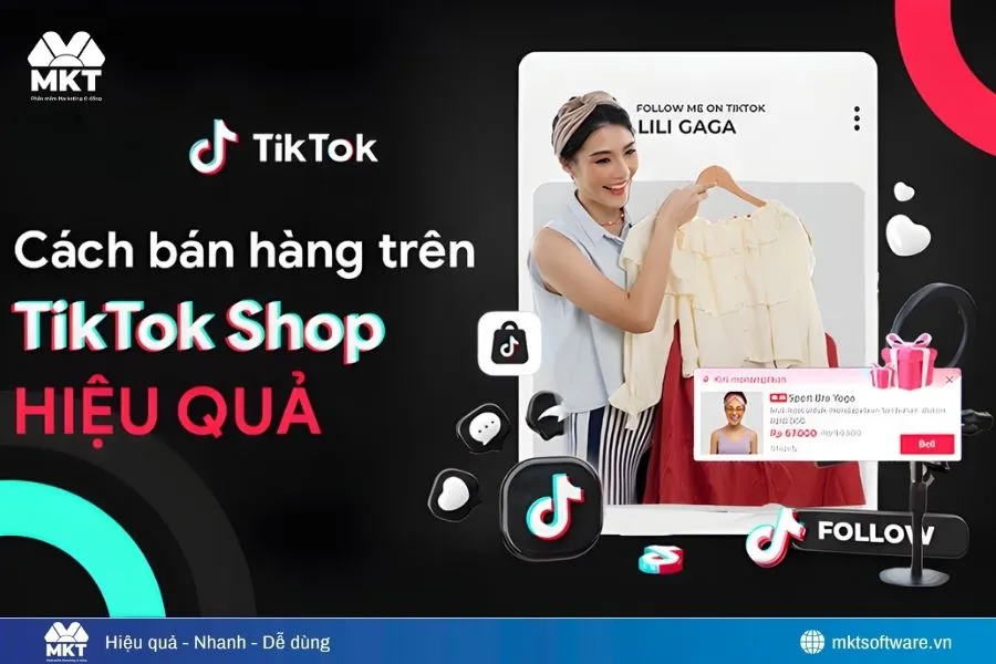 TikTok Shop Là Gì? Điều Kiện, Cách Đăng Ký & Bí Quyết Bán Hàng Hiệu Quả 2026