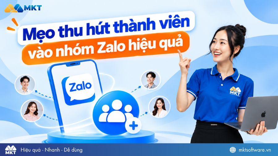 Các mẹo thu hút thành viên vào nhóm Zalo hiệu quả