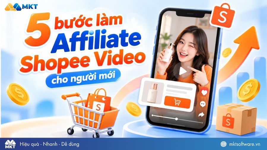 5 bước làm Affiliate Shopee Video kiếm hoa hồng Shopee cho người mới