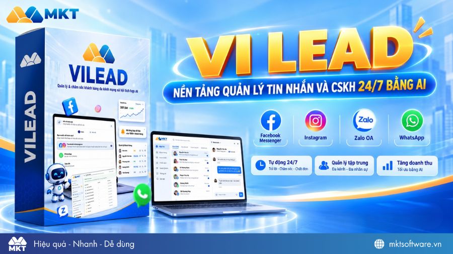 VI LEAD - Trợ thủ đắc lực cho doanh nghiệp, nhà bán hàng VI LEAD - Trợ thủ đắc lực cho doanh nghiệp, nhà bán hàng