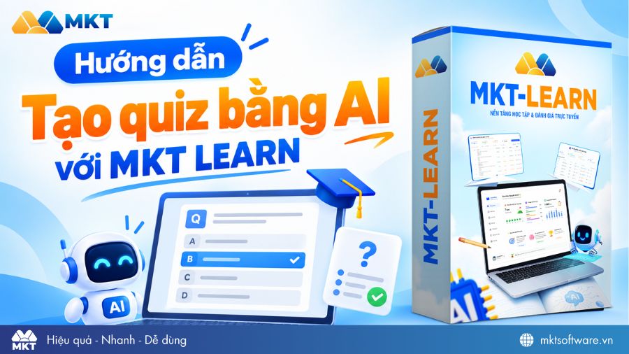 Hướng dẫn cách tạo quiz bằng AI với MKT LEARN