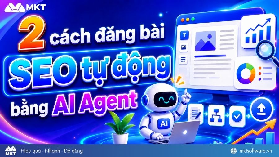 Hướng dẫn 2 cách đăng bài SEO tự động bằng AI Hướng dẫn 2 cách đăng bài SEO tự động bằng AI