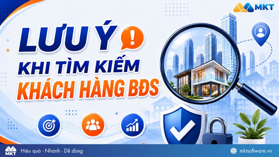Lưu ý khi tìm kiếm khách hàng BĐS Lưu ý khi tìm kiếm khách hàng BĐS