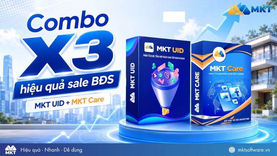 Combo tăng khách BĐS hiệu quả - MKT Care & MKT UID Combo tăng khách BĐS hiệu quả - MKT Care & MKT UID