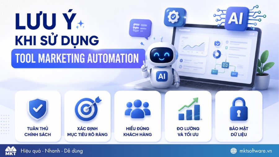 Lưu ý khi sử dụng marketing tool automation Lưu ý khi sử dụng marketing tool automation
