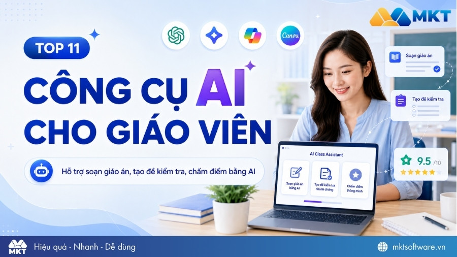 Tổng hợp các công cụ AI cho giáo viên phổ biến 2026