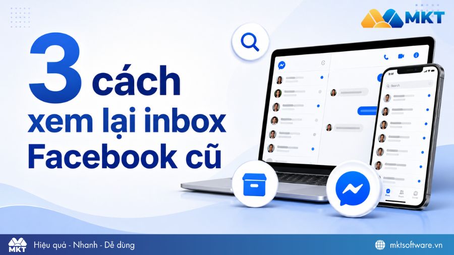 3 cách xem lại inbox Facebook 2026