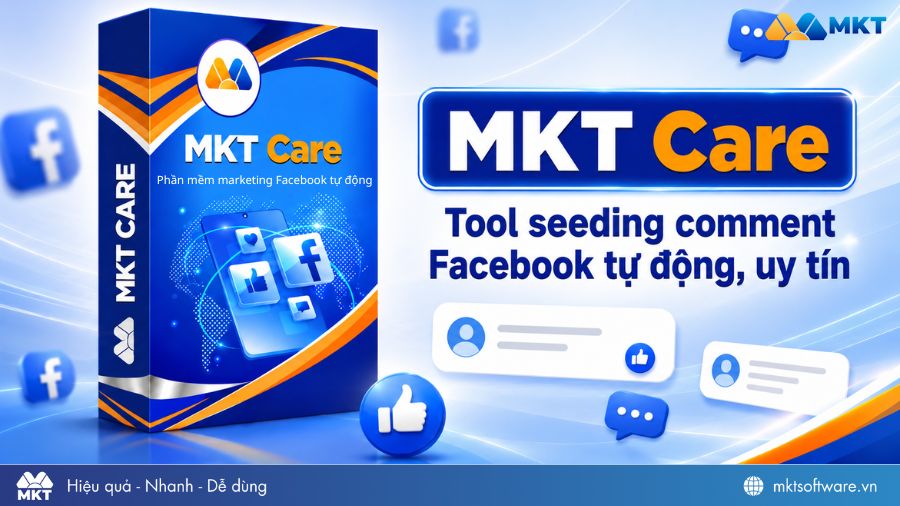 MKT Care - tool seeding comment Facebook tự động 