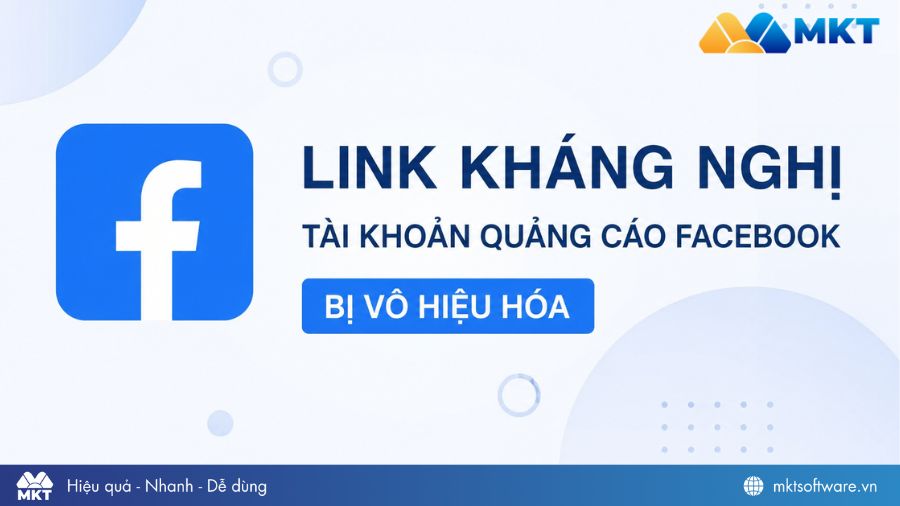 Tổng hợp link kháng nghị tài khoản quảng cáo Facebook bị vô hiệu hóa