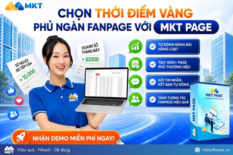 MKT Page - Phần mềm quản lý fanpage Facebook số lượng lớn