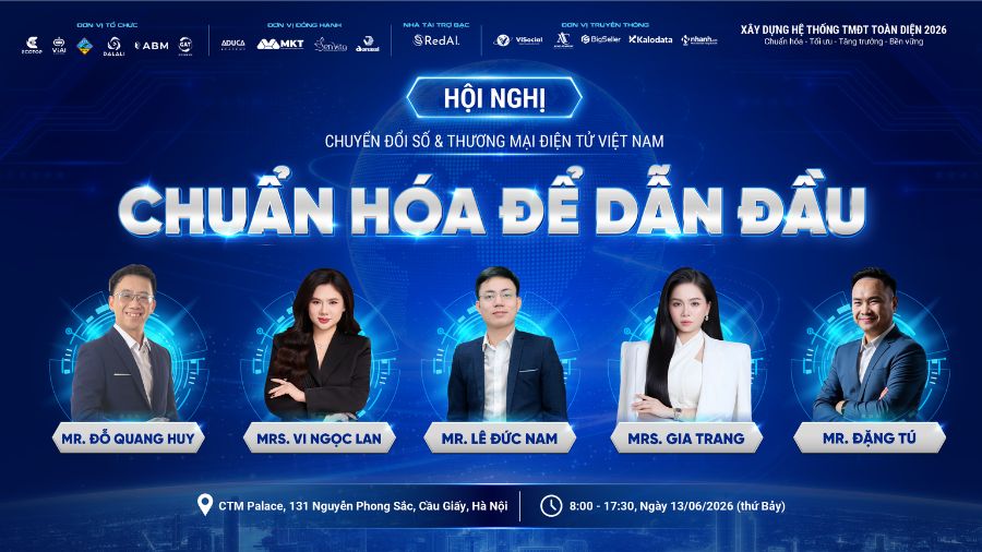 Hội nghị Chuyển đổi số & Thương mại điện tử Việt Nam 2026 Hội nghị Chuyển đổi số & Thương mại điện tử Việt Nam 2026